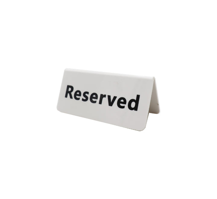 Plastic Reserved Sign